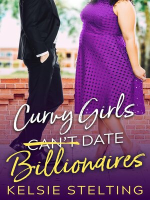 cover image of Curvy Girls Can't Date Billionaires